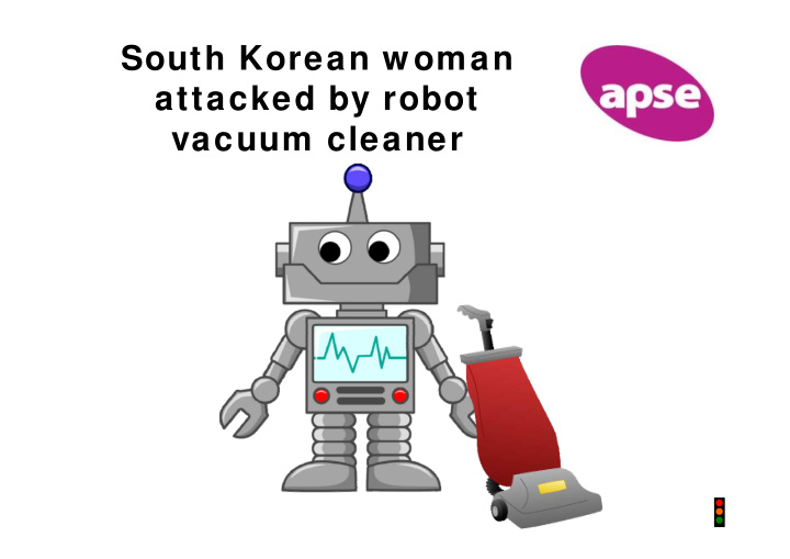 south korean woman attacked by robot vacuum cleaner
