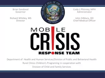 Brian Sandoval  Cody L Phinney, MPH  Governor  Administrator  Richard Whitley, MS  John DiMuro, DO