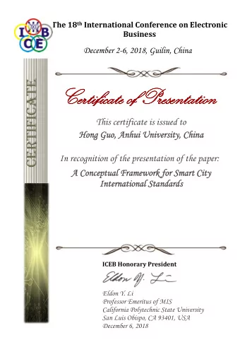 Certificate o  Certi  icate of Presentation  Presentation  This certificate is issued to  Hong Guo,