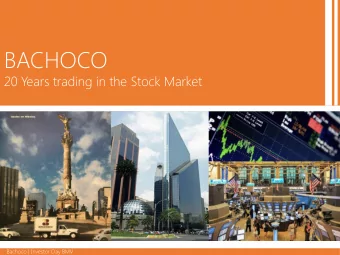 BACHOCO  20 Years trading in the Stock Market  1  Bachoco | Investor Day BMV  Forward-Looking