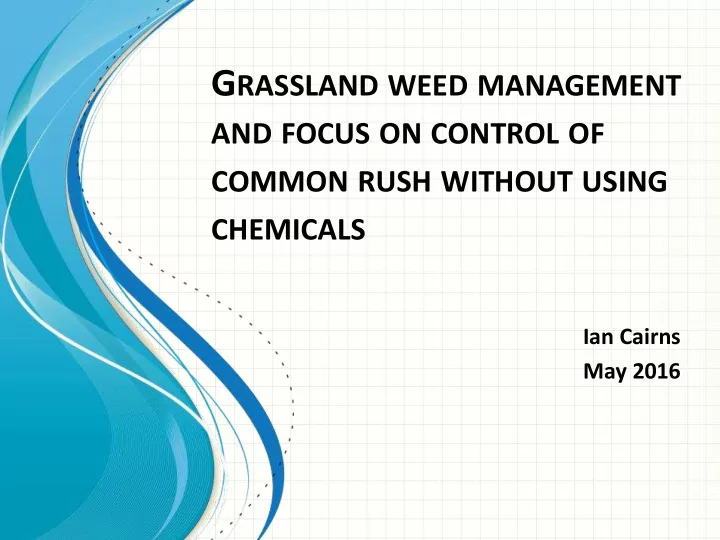 g rassland weed management