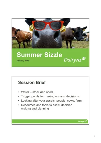 Summer Sizzle  January 2018  Session Brief   Water  stock and shed   Trigger points for