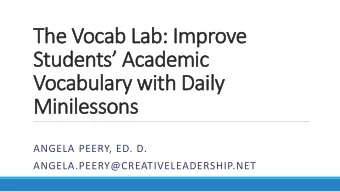 Students Academic  Vocabulary with Daily  Minilessons  ANGELA PEERY, ED. D.