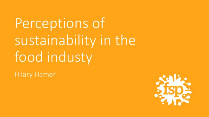 perceptions of sustainability in the food industy