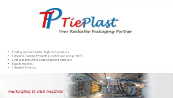 Printing and Lamination high-tech products    Extrusion Coating Products ( printed and