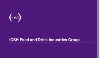 IOSH Food and Drink Industries Group  Recipe for Health  IOSH Food and Drink Industries Group  John