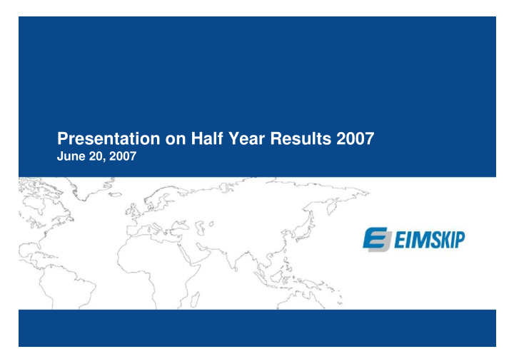 presentation on half year results 2007
