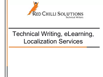 Technical Writing, eLearning,  Localization Services  Technical Writing  Product Documentation