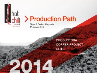 Pro  rodu  ducti  ction  on Pat  ath  Digger &amp; Dealers, Kalgoorlie  ACN130 955 725 6 th August,