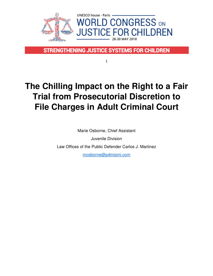 the chilling impact on the right to a fair trial from