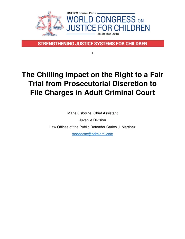 the chilling impact on the right to a fair trial from