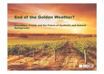 End of the Golden Weather?  Innovation, Trends and the Future of Synthetic and Natural