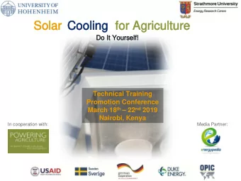 Solar  Solar Cooling  Cooling for Agriculture  for Agriculture  Do It Yourself!  Do It Yourself!