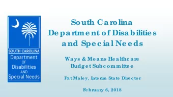 South Car  olina  De par  tme nt of Disabilitie s  and Spe c ial Ne e ds  Ways &amp; Me ans He