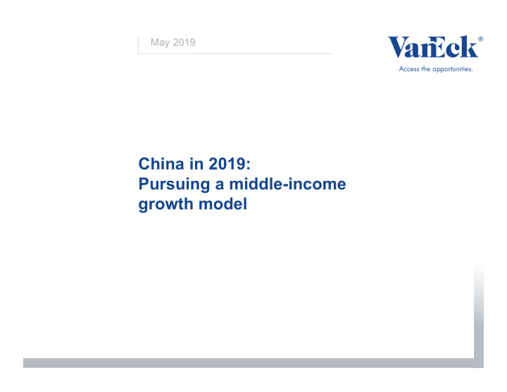 china in 2019 pursuing a middle income growth model