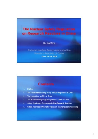 The Nuclear Safety Regulation  on Research Reactors in China  Gu Jianfeng  National Nuclear Safety