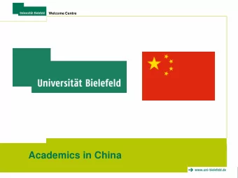 Academics in China  Welcome Centre  Content  1. Concept of Academics in  2. China: Facts