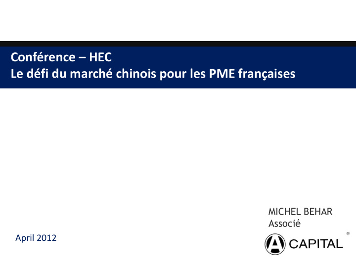 le d fi du march chinois pour les pme fran aises michel