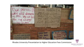 Rhodes University Presentation to Higher Education Fees Commission  HE access is an issue of social