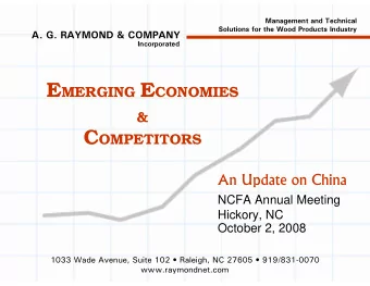 Introduction  The emergence of China in the forest and wood products economy in the mid 1990s has