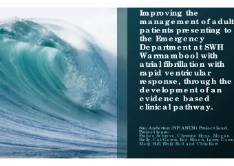 Improving  the  ma na g e me nt of a dult  pa tie nts pre se nting  to  the  E  me rg e nc y  De pa