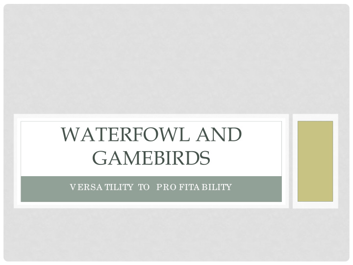 waterfowl and gamebirds