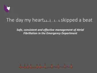 Safe, consistent and effective management of Atrial Fibrillation in the Emergency Department