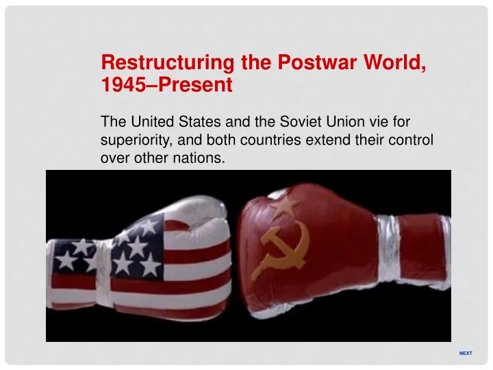 restructuring the postwar world 1945 present