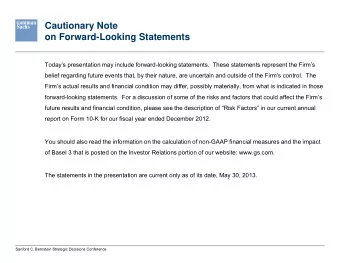 Cautionary Note  on Forward-Looking Statements  Todays presentation may include forward-looking