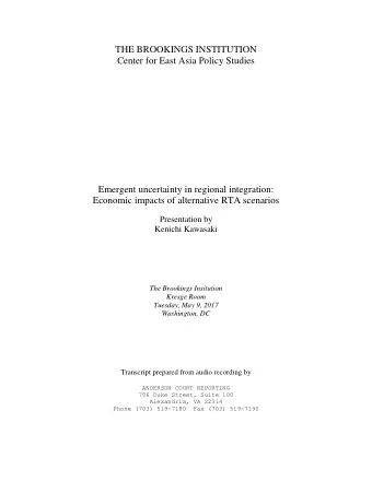THE BROOKINGS INSTITUTION  Center for East Asia Policy Studies  Emergent uncertainty in regional