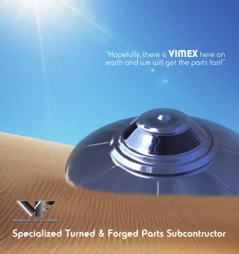Specialized Turned &amp; Forged Parts Subcontructor  COMPANY PROFILE VIMEX S.A. was founded 33