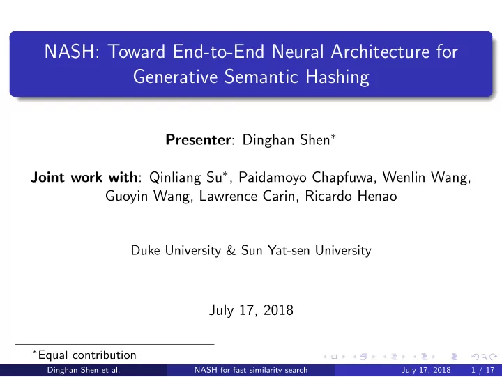 nash toward end to end neural architecture for generative