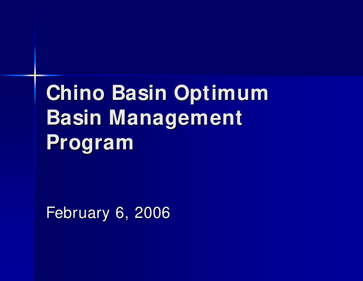 chino basin optimum chino basin optimum basin management