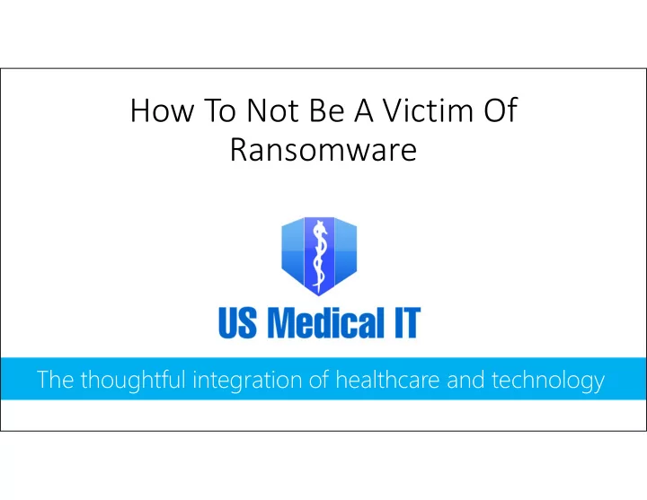 how to not be a victim of ransomware