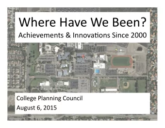 Where  do   you   think  we  have  been?    Write  3  ways  that