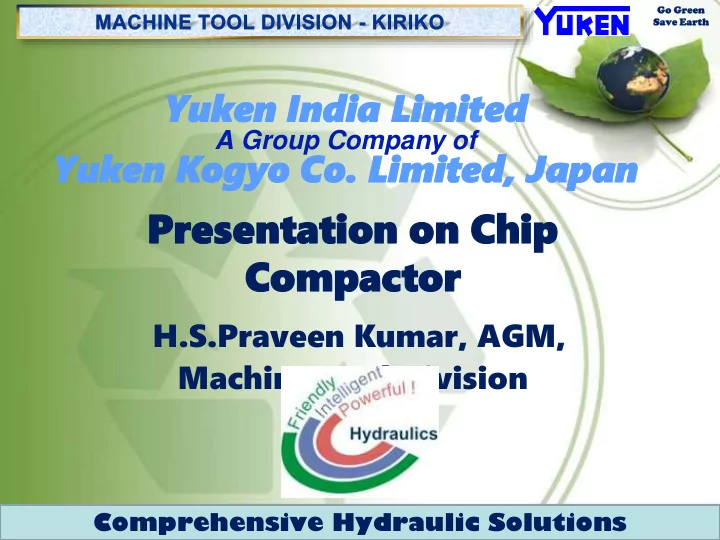 pre presentation sentation on on chi chip p compactor
