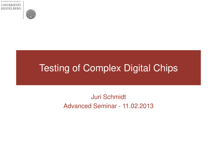 testing of complex digital chips