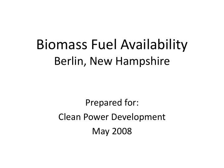 biomass fuel availability biomass fuel availability