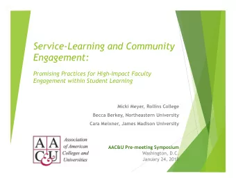 Service-Learning and Community Engagement:  Promising Practices for High-Impact Faculty Engagement