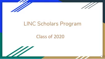 LINC Scholars Program  Class of 2020  Weve come a long way  from where we began  LINC has