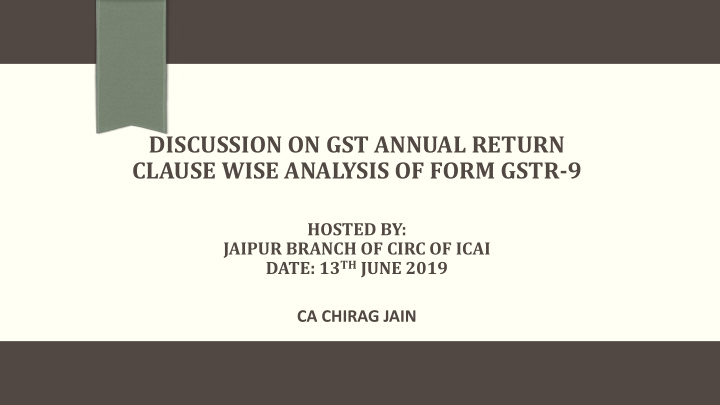 discussion on gst annual return clause wise analysis of