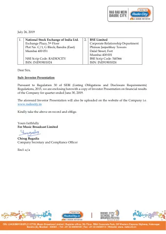 July 26, 2019 1.  National Stock Exchange of India Ltd. 2. BSE Limited Exchange Plaza, 5 th Floor