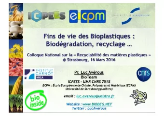 Fins de vie des Bioplastiques :  Biodgradation, recyclage   Colloque National sur la