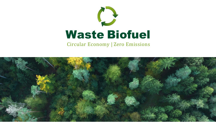 waste biofuel