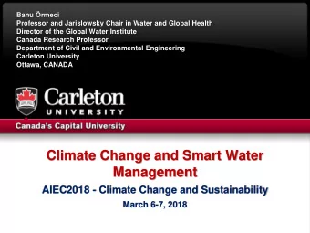 Management  AIEC2018 - Climate Change and Sustainability  March 6-7, 2018  Water infrastructure in