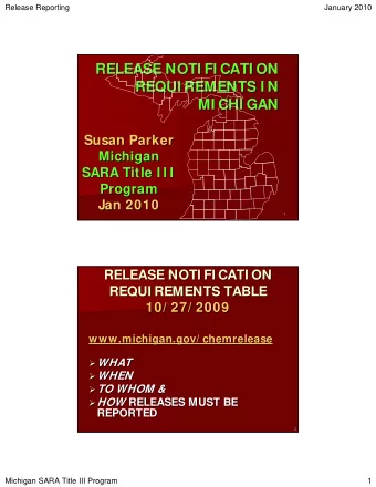 RELEASE NOTI FI CATI ON  RELEASE NOTI FI CATI ON  REQUI REMENTS I N  REQUI REMENTS I N  MI CHI GAN