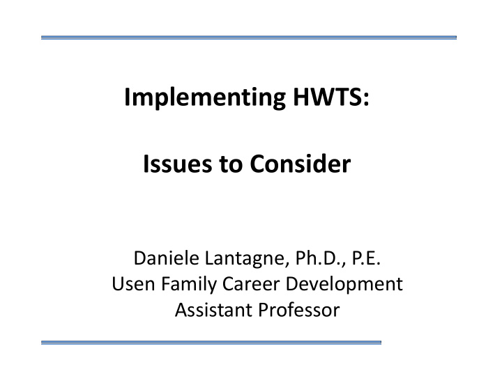 implementing hwts issues to consider