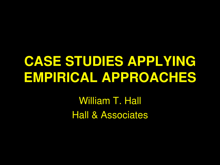 case studies applying empirical approaches
