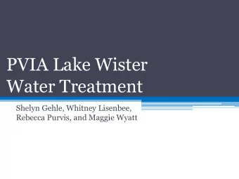 PVIA Lake Wister  Water Treatment  Shelyn Gehle, Whitney Lisenbee,  Rebecca Purvis, and Maggie
