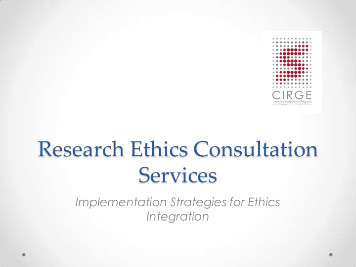 research ethics consultation